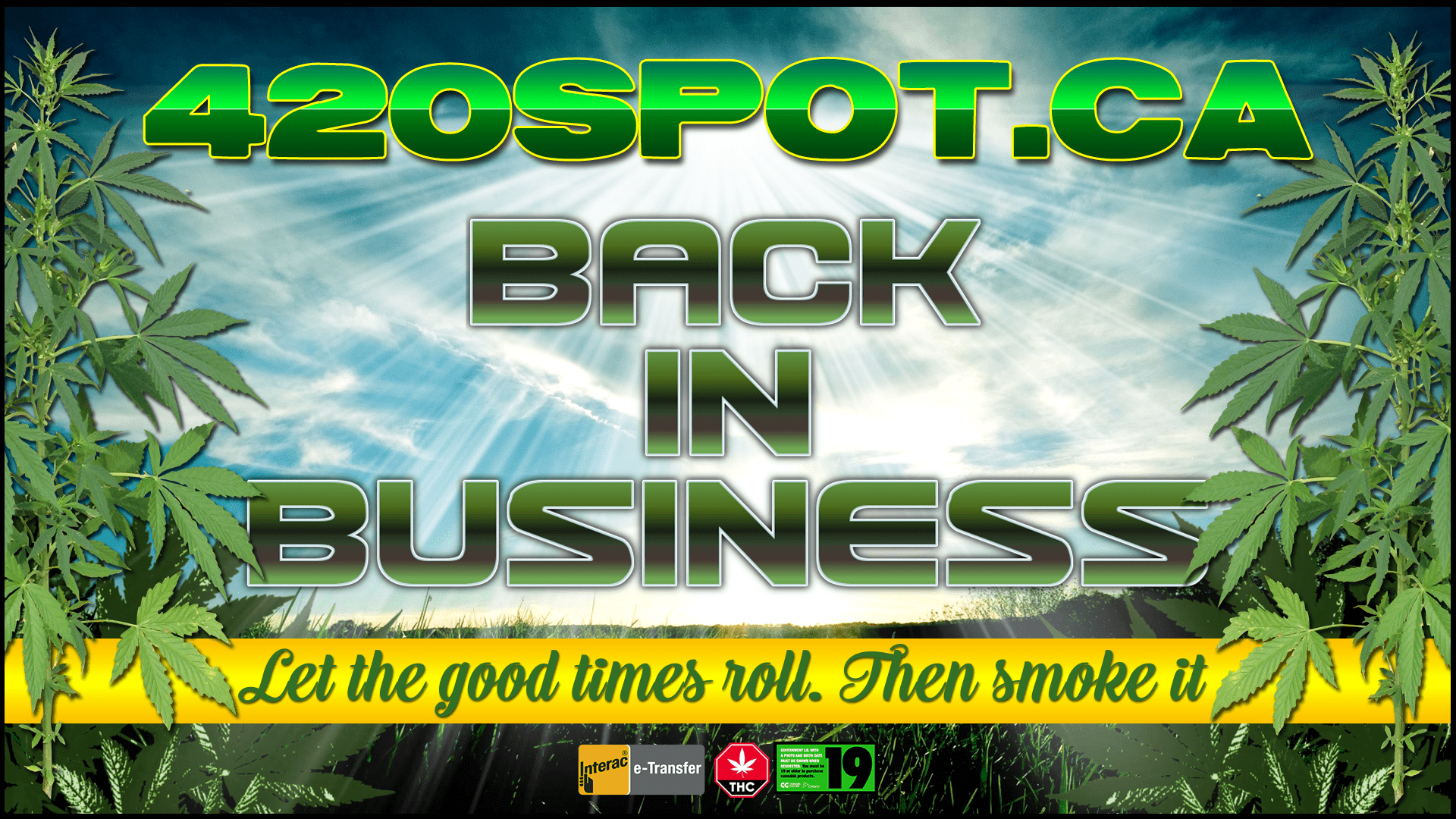 420 SPOT - BACK IN BUSINESS Cannabis
